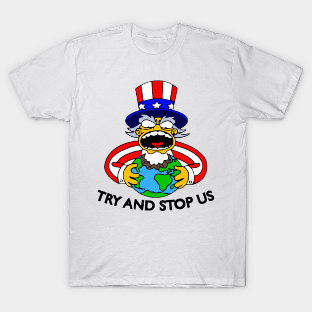 try and stop us t shirt